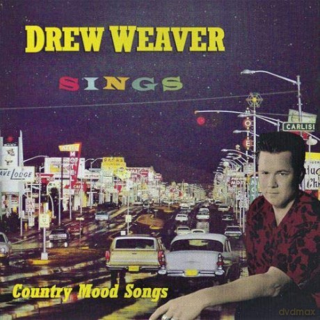 Drew Weaver: Drew Weaver Sings Country Mood Songs [2CD]