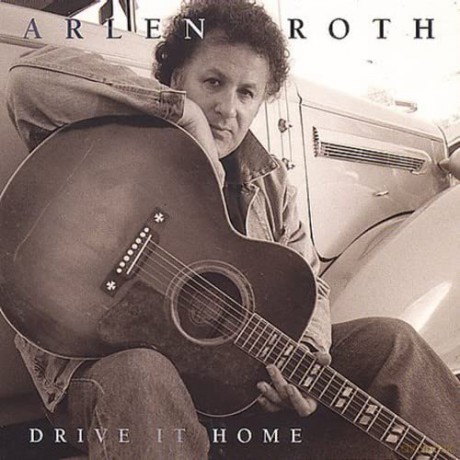 Arlen Roth: Drive It Home [CD]