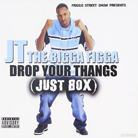 Jt The Bigga Figga: Drop Your Thangs [CD]