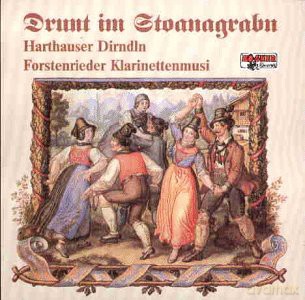 Harthauser Dirndln: Drunt Im Stoanagrabn [CD]