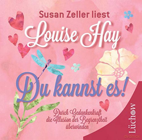 Louise L. Hay: Du kannst es [CD] [CD]