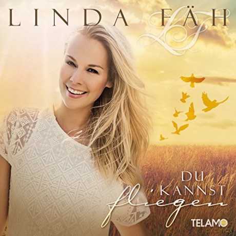 Linda Fäh: Du Kannst Fliegen [CD]