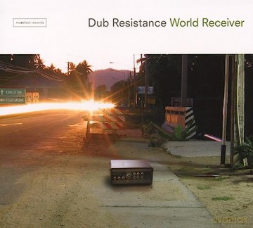 Dub Resistance: Dub Resistance-World Receiver [CD]