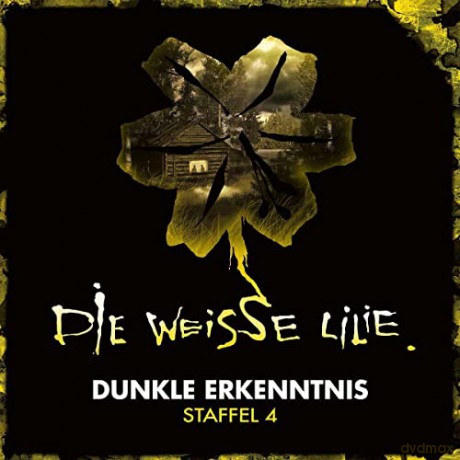 Die Weisse Lilie: Dunkle Erkenntnis-Staffel 4 (3-Cd Box) [3CD]