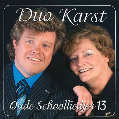 Duo Karst: Duo Karst - Oude Schoolliedjes 13 [CD]
