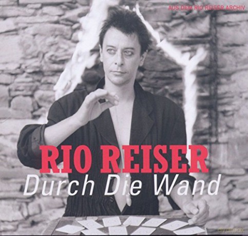 Rio Reiser: Durch Die Wand [CD]