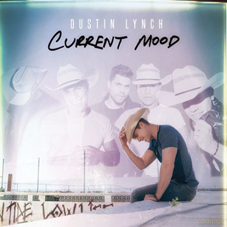 Dustin Lynch-Current Mood [CD]