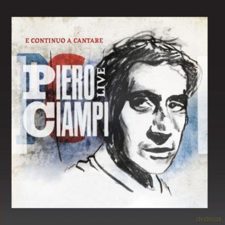 Ciampi Live Piero: E Continuo A Cantare [2CD]