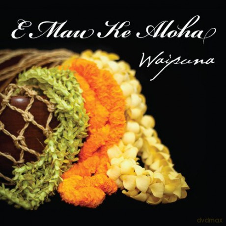 Waipuna: E Mau Ke Aloha [CD]