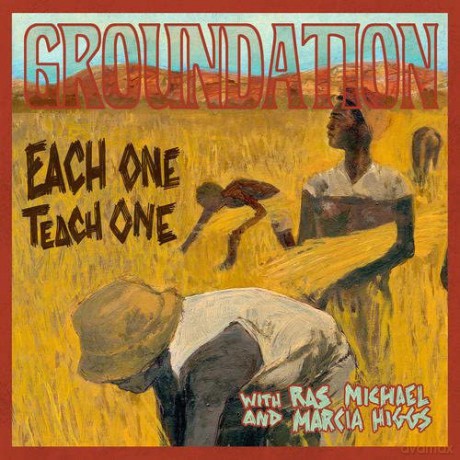 Groundation: Each One Teach One [2CD]