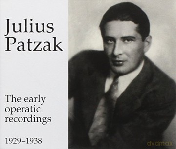 Patzak Julius: Early Operatic Recordings [2CD]