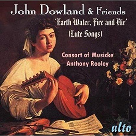 Rooley/Consort Of Musicke: Earth,Water,Fire And Air-Lautenlieder [CD]