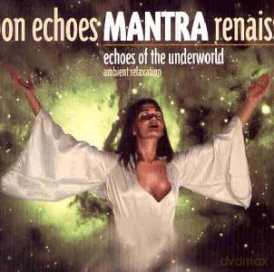 Mantra: Echoes of the underworld [CD]