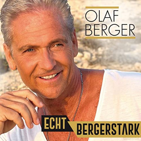 Olaf Berger: Echt Bergerstark [CD]