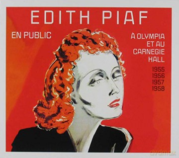 Edith Piaff: Edith Piaff - Live In Olympia En Carnegie Hall [2CD]
