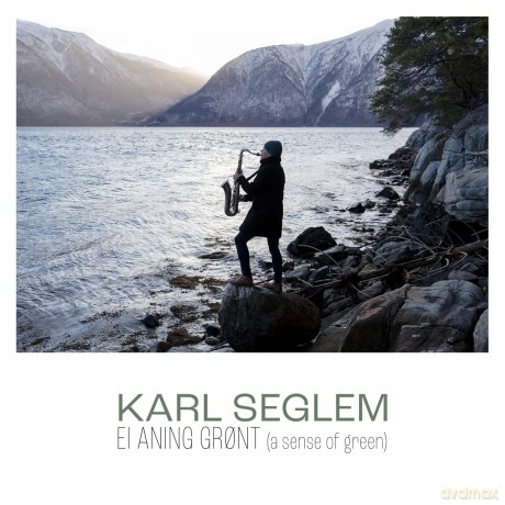 Karl Seglem: Ei Aning Gront [CD]