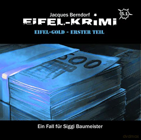 Jacques Berndorf: Eifel-Krimi Folge 5.1-Eifel-Gold Teil 1 [2CD]