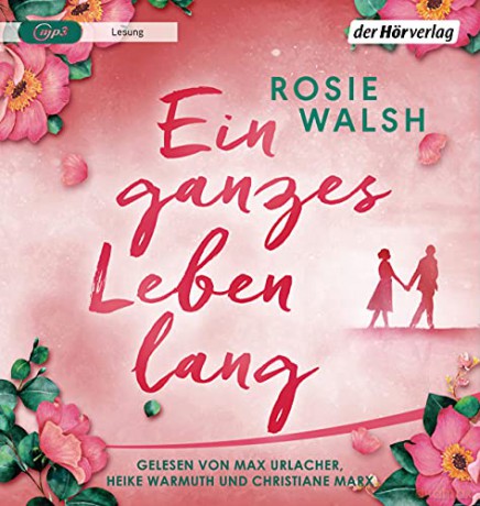 Rosie Walsh: Ein Ganzes Leben Lang [CD]