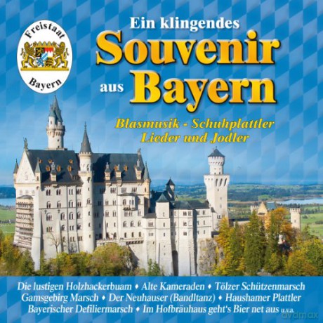Ein Klingendes Souvenir Aus Bayern [CD]