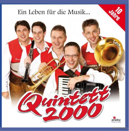 Quintett 2000: Ein Leben Für Die Musik... [CD]