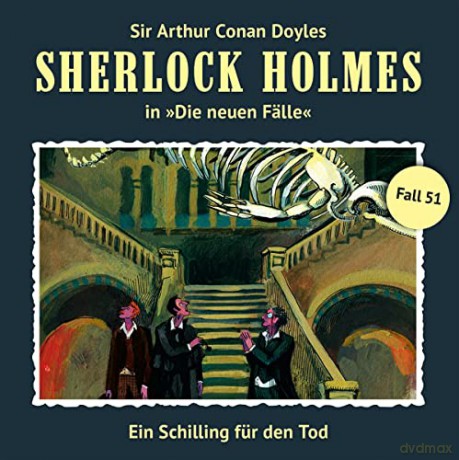 Sherlock Holmes: Ein Schilling Für Den Tod (Neue Fälle 51) [CD]
