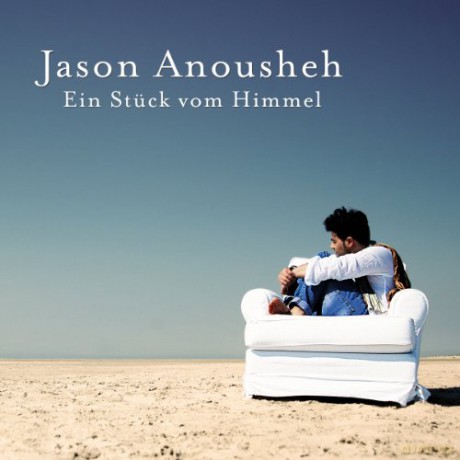 Jason Anousheh: Ein Stück Vom Himmel [CD]