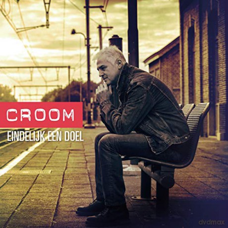 Croom: Eindelijk Een Doel [CD]