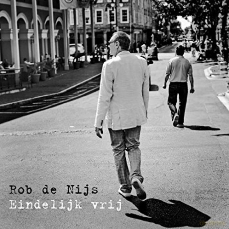 Rob De Nijs: Eindelijk Vrij [CD]
