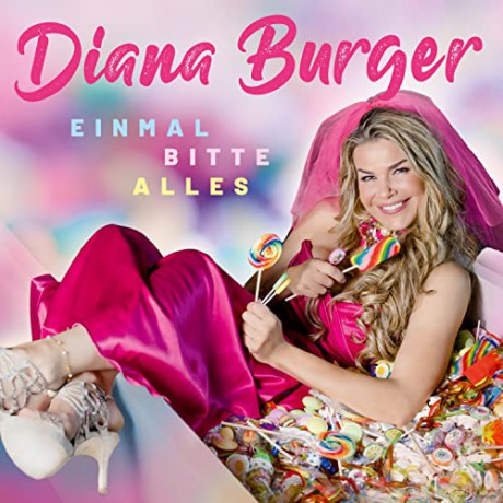 Diana Burger: Einmal Bitte Alles [CD]