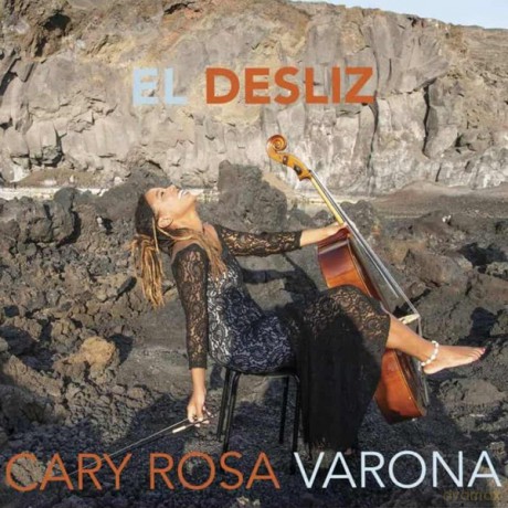 Cary Rosa Varona: El Desliz [CD]