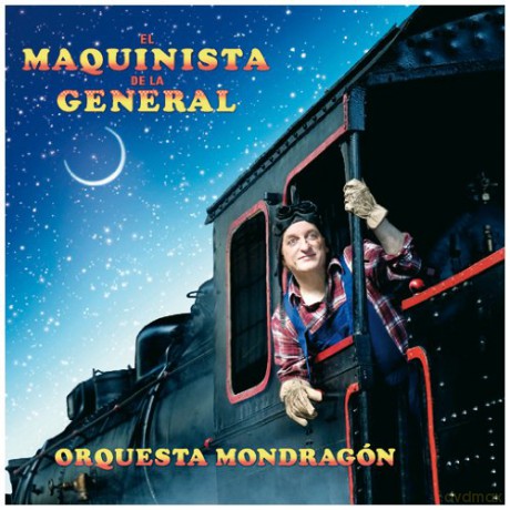La Orquesta Mondragon: El Maquinista De La General [CD]