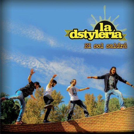 La Dstyleria: El Sol Saldra [CD]