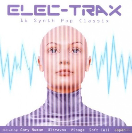 Elec-Trax 16 Synth-Pop Classix [CD]