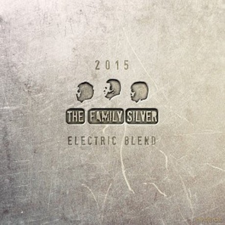 The Family Silver: Electric Blend [CD]