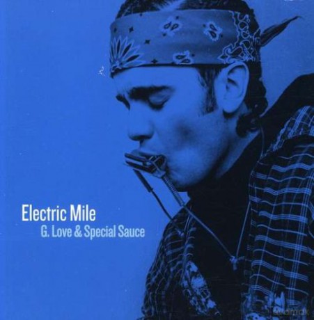 G.Love: Electric Mile [CD]