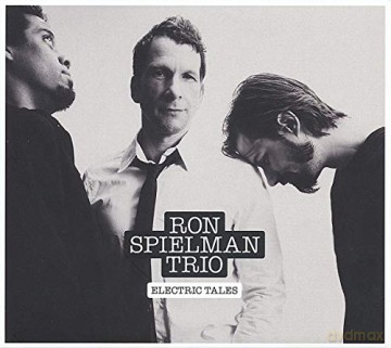 Ron Trio Spielman: Electric Tales [CD]