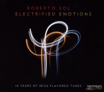 Roberto Sol: Electrified Emotions [CD]