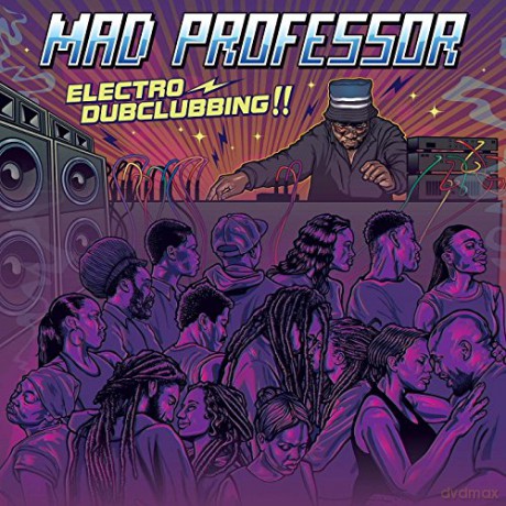 Mad Professor: Electro Dubclubbing!! [CD]