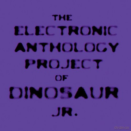 Electronic Anthology Project Of Dinosaur Jr. [CD]