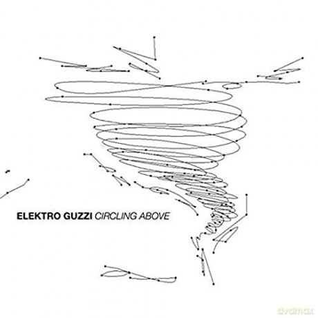 Elektro Guzzi-Circling Above [CD]