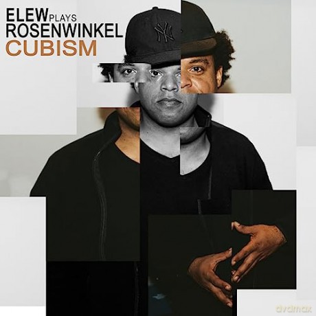 Elew: Elew - Cubism - Elew Plays Rosenwinkel [CD]
