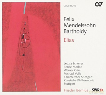 Bernius/Scherrer/Morloc/Güra/Volle/Kamme: Elias [2CD]