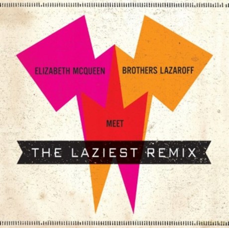 Elizabeth Mcqueen: Elizabeth Mcqueen Meet Brothers Lazaroff: Laziest [CD]