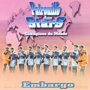 Patrouille Des Stars: Embargo [CD]