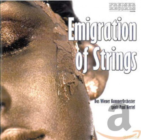 Entremont/Wiener Kammerorchester: Emigration of Strings [CD]