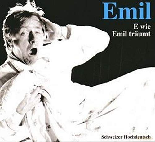 Emil Steinberger: Emil-E Wie Emil Träumt (Cd) [CD]