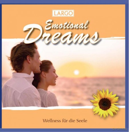 Largo: Emotional Dreams-Wellness Für Die Seele [CD]