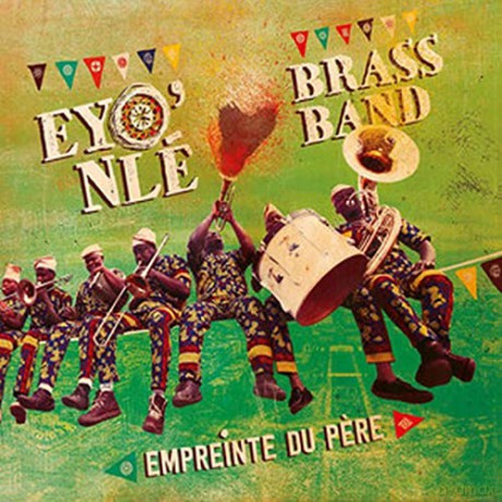 Eyo'nle Brass Band: Empreinte Du Pere [CD]