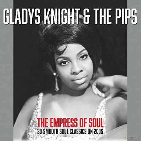 Gladys Knight The Pips: Empress Of Soul [2CD]