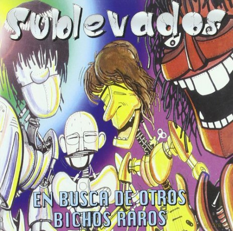 Sublevados: En Busca De Otros Bichos Raros [CD]